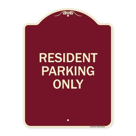 Reserved Parking Resident Parking Only Heavy-Gauge Aluminum Architectural Sign